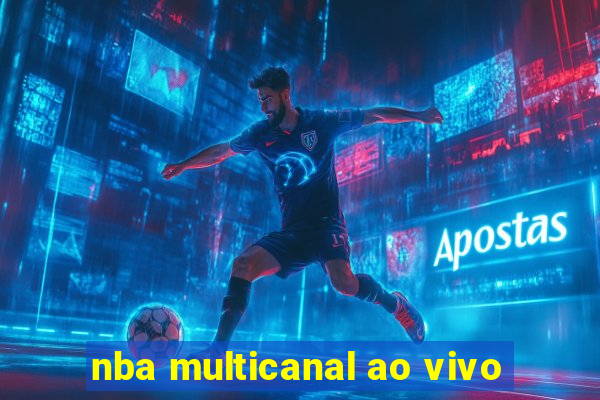 nba multicanal ao vivo